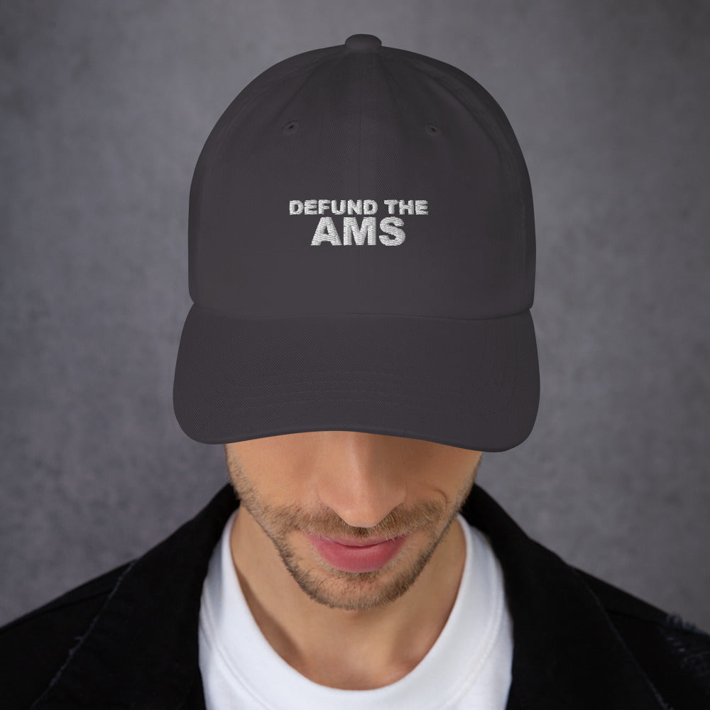 Defund the AMS Dad Hat