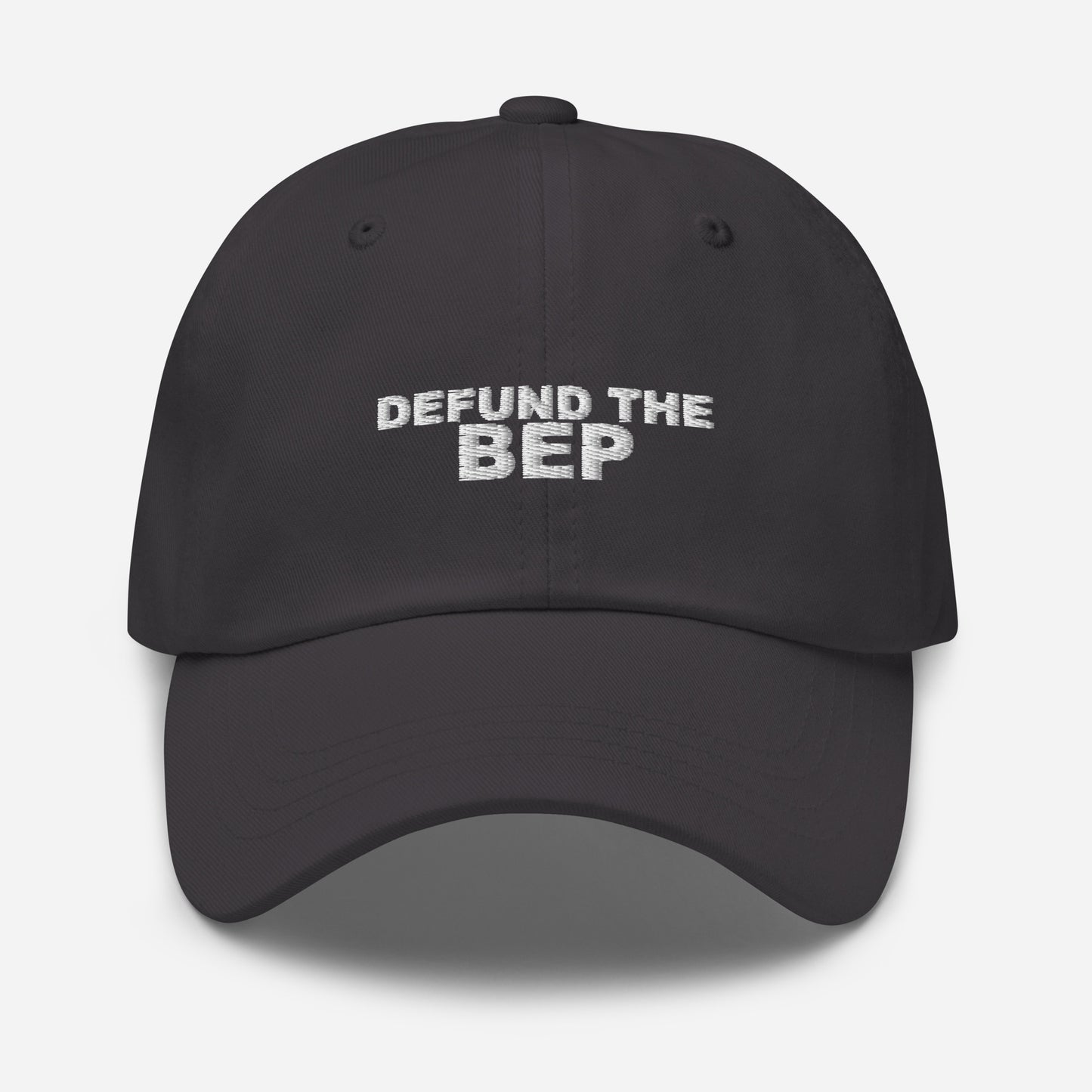 Defund the BEP Dad Hat