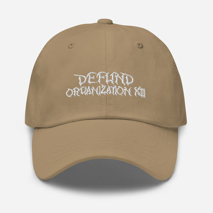 Defund Organization 13 Dad Hat