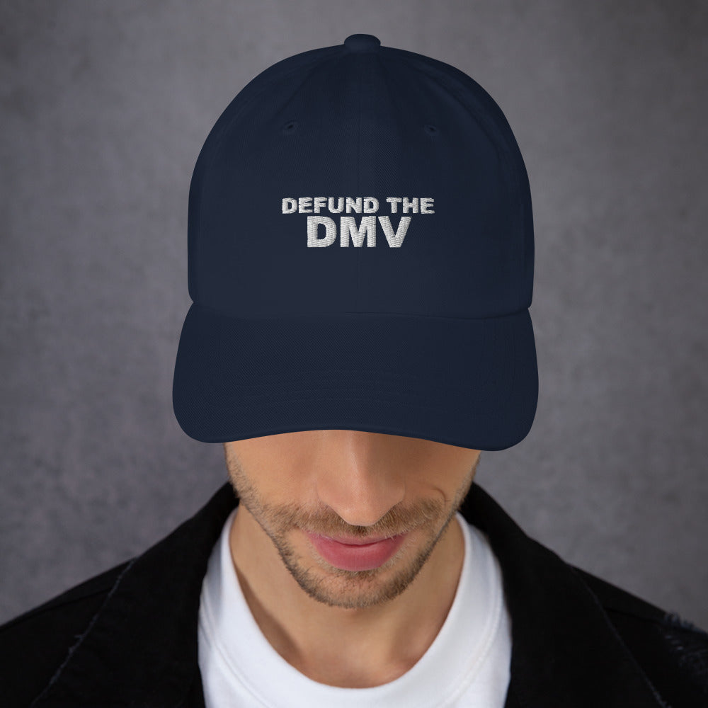 Defund the DMV Dad Hat