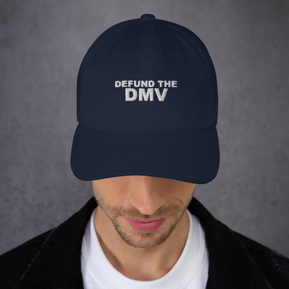 Defund the DMV Dad Hat