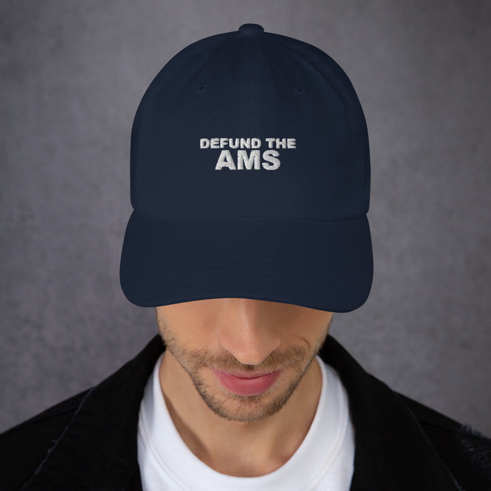 Defund the AMS Dad Hat