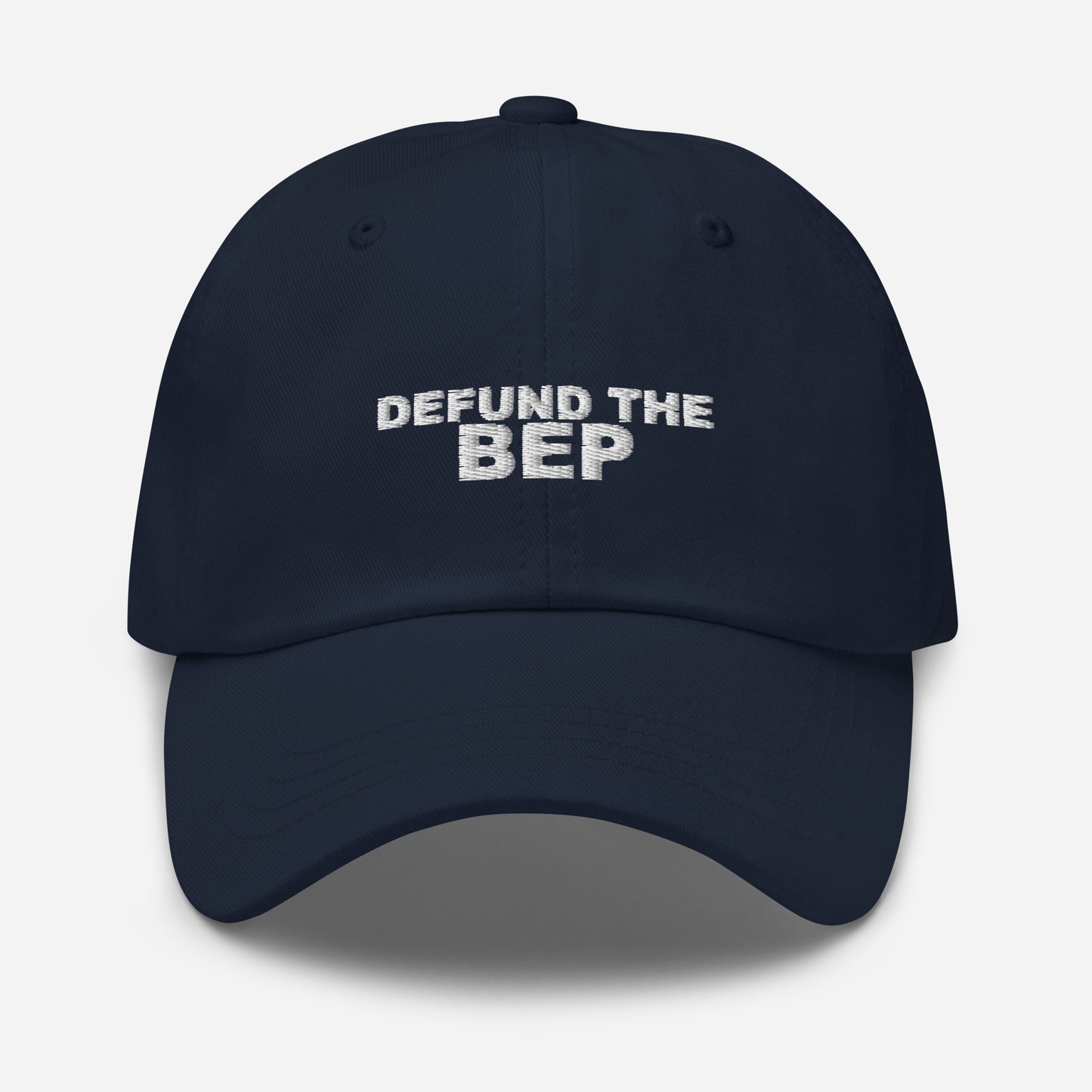 Defund the BEP Dad Hat