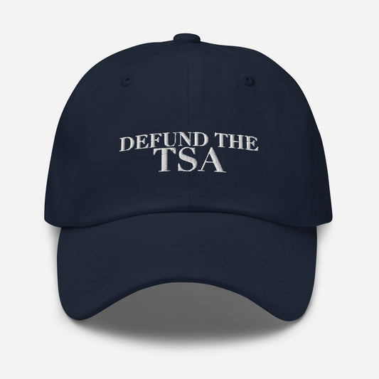 Defund the TSA Dad Hat