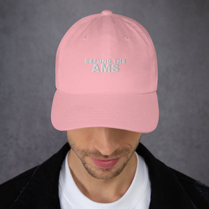 Defund the AMS Dad Hat