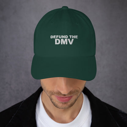 Defund the DMV Dad Hat