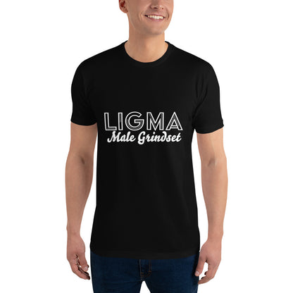 Ligma Male Grindset T-shirt