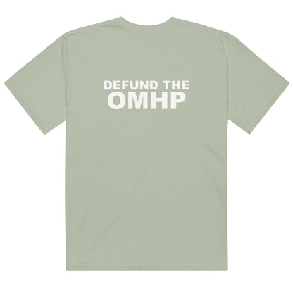 Defund the OMHP Tee