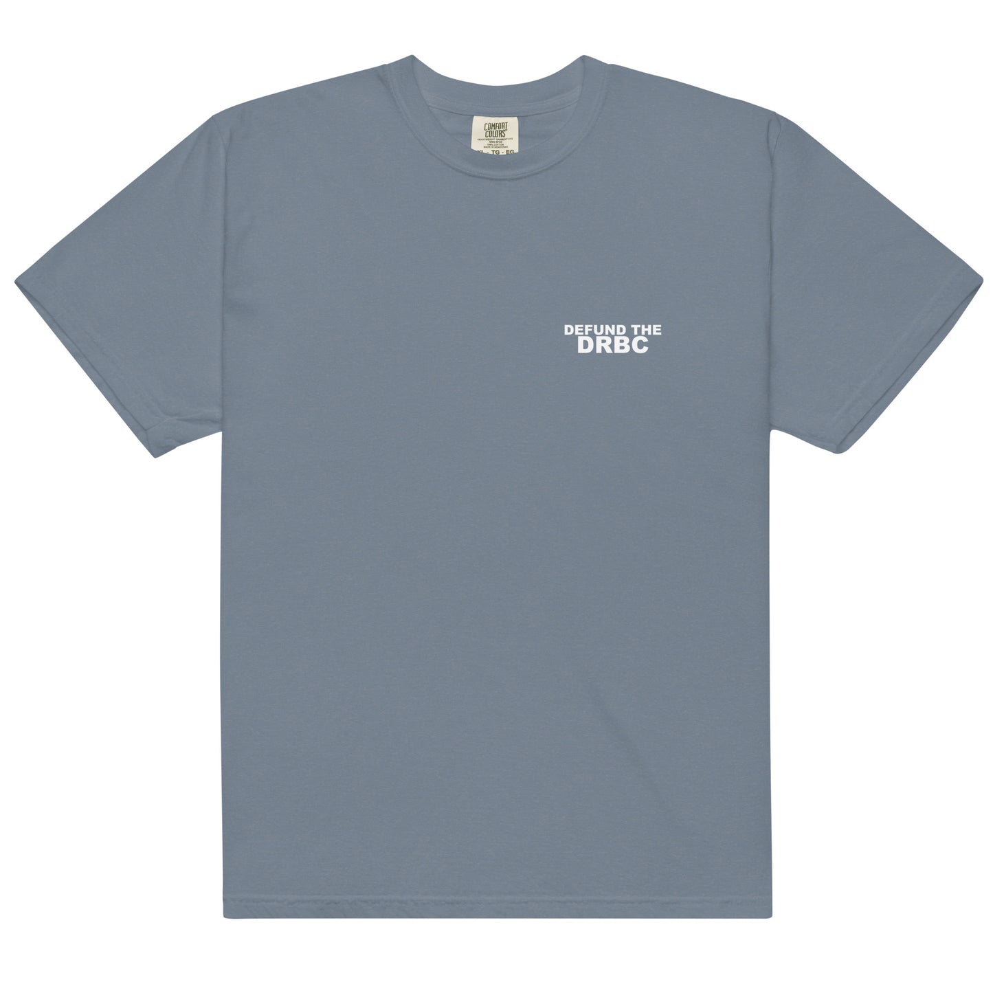 Defund the DRBC Tee