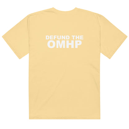 Defund the OMHP Tee