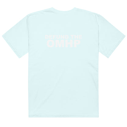 Defund the OMHP Tee