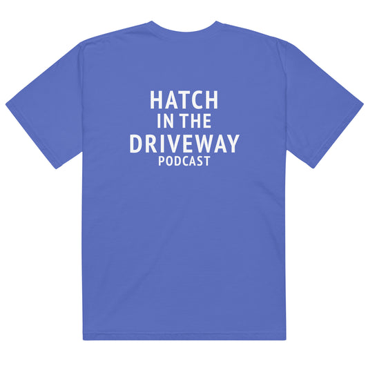 Hatch in the Driveway Classic Tee