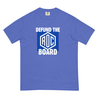 Defund the ROC Board Tee