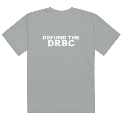 Defund the DRBC Tee