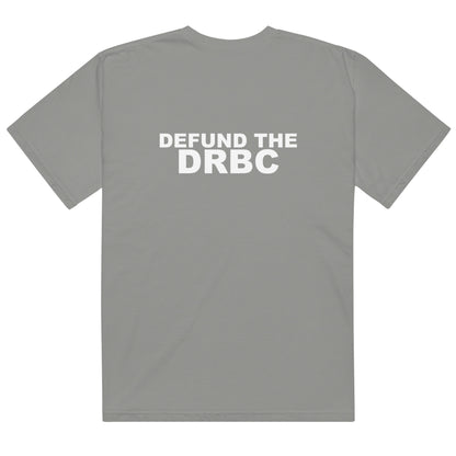 Defund the DRBC Tee