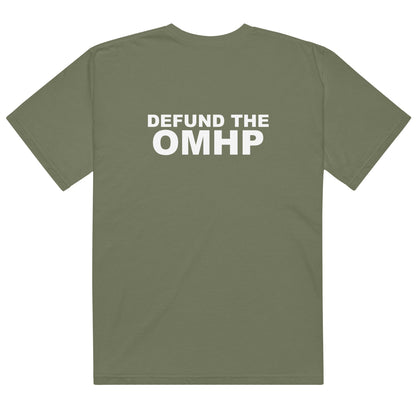 Defund the OMHP Tee