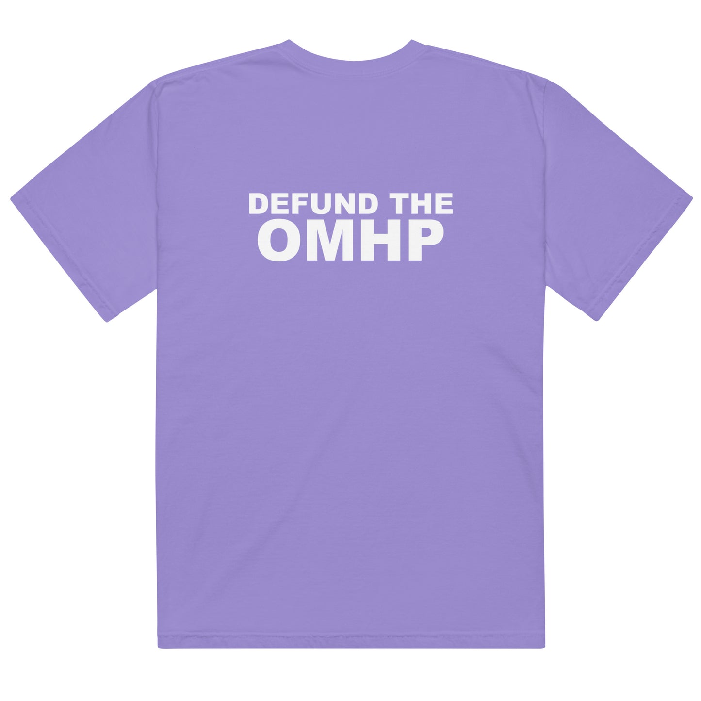 Defund the OMHP Tee